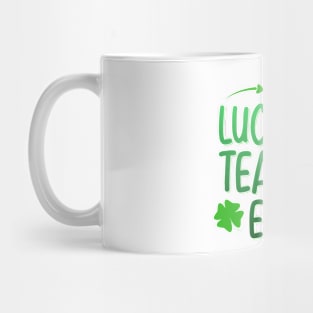 Luckiest Teacher Ever St Patrick's Day Mug